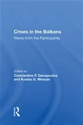 Book cover of Crises In The Balkans by Constantine P Danopoulos