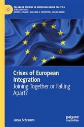 Book cover of Crises of European Integration by Lucas Schramm