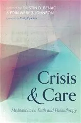 Book cover of Crisis and Care by Dustin D. Benac