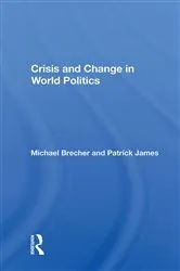 Book cover of Crisis And Change In World Politics by Michael Brecher