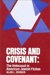 Book cover of Crisis and Covenant by Alan L. Berger