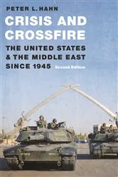 Book cover of Crisis and Crossfire (2nd ed.) by Peter L. Hahn