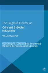 Book cover of Crisis And Embodied Innovations by V. Ryaboshlyk