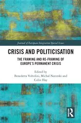 Book cover of Crisis and Politicisation by Benedetta Voltolini