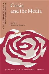 Book cover of Crisis and the Media by Unknown