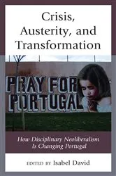 Book cover of Crisis, Austerity, and Transformation by Isabel David