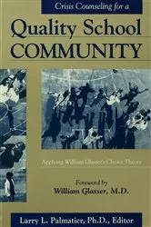 Book cover of Crisis Counseling For A Quality School by Larry Palmatier