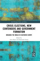 Book cover of Crisis Elections, New Contenders and Government Formation by Anna Bosco