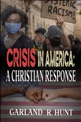 Book cover of Crisis in America by Garland Hunt