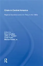 Book cover of Crisis In Central America by Nora Hamilton