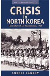 Book cover of Crisis in North Korea by Andrei Lankov