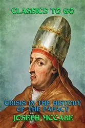 Book cover of Crisis in the History of the Papacy by Joseph McCabe