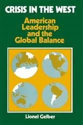 Book cover of Crisis in the West by Lionel Gelber