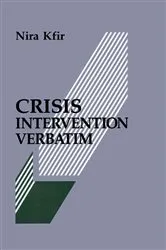 Book cover of Crisis Intervention Verbatim by Nira Kfir