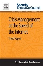 Book cover of Crisis Management at the Speed of the Internet by Bob Hayes