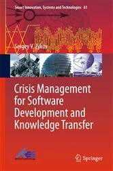 Book cover of Crisis Management for Software Development and Knowledge Transfer by Sergey V. Zykov