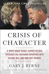 Book cover of Crisis of Character by Gary J. Byrne