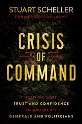 Book cover of Crisis of Command by Stuart Scheller
