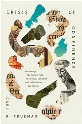 Book cover of Crisis of Confidence by Carl R. Trueman