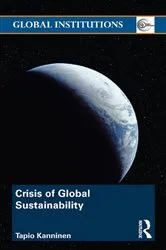 Book cover of Crisis of Global Sustainability by Tapio Kanninen