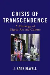 Book cover of Crisis of Transcendence by J. Sage Elwell