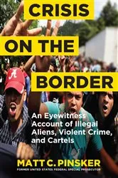 Book cover of Crisis on the Border by Matt C. Pinsker