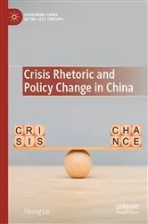 Book cover of Crisis Rhetoric and Policy Change in China by Yihong Liu