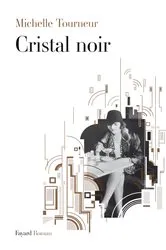 Book cover of Cristal noir by Michelle Tourneur
