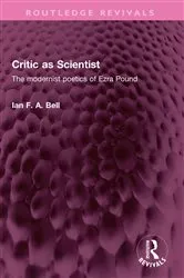 Book cover of Critic as Scientist by Ian F. A. Bell