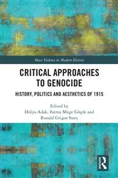 Book cover of Critical Approaches to Genocide by Hülya Adak