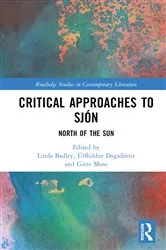 Book cover of Critical Approaches to Sjón by Linda Badley