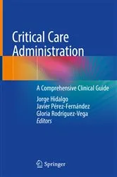 Book cover of Critical Care Administration by Jorge Hidalgo