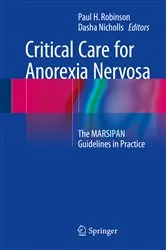 Book cover of Critical Care for Anorexia Nervosa by Paul H. Robinson