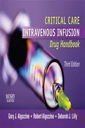 Book cover of Critical Care Intravenous Infusion Drug Handbook - E-Book (3rd ed.) by Unknown