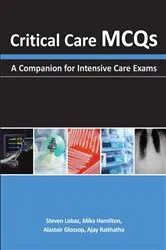 Book cover of Critical Care MCQs by Steven Lobaz