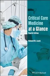Book cover of Critical Care Medicine at a Glance (4th ed.) by Richard M. Leach