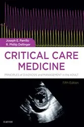 Book cover of Critical Care Medicine E-Book (5th ed.) by Parrillo MD, FCCM, Joseph E.