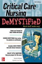 Book cover of Critical Care Nursing DeMYSTiFieD, Second Edition (2nd ed.) by Jim Keogh