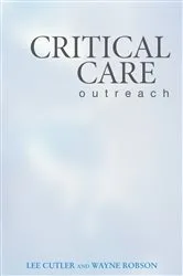 Book cover of Critical Care Outreach by Lee Cutler
