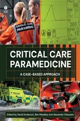 Book cover of Critical Care Paramedicine: A Case-Based Approach by David Anderson