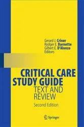 Book cover of Critical Care Study Guide (2nd ed.) by Gerard J. Criner