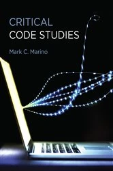 Book cover of Critical Code Studies by Mark C. Marino
