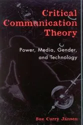 Book cover of Critical Communication Theory by Unknown