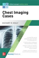 Book cover of Critical Concept Mastery Series: Chest Imaging Cases by Unknown