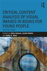 Book cover of Critical Content Analysis of Visual Images in Books for Young People by Holly Johnson