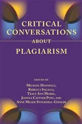 Book cover of Critical Conversations About Plagiarism by Unknown