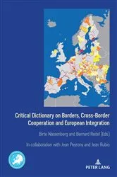 Book cover of Critical Dictionary on Borders, Cross-Border Cooperation and European Integration by Birte Wassenberg