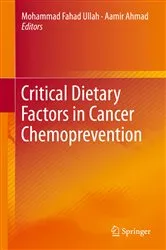Book cover of Critical Dietary Factors in Cancer Chemoprevention by Mohammad Fahad Ullah