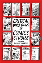 Book cover of Critical Directions in Comics Studies by Thomas Giddens