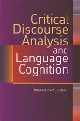 Book cover of Critical Discourse Analysis and Language Cognition by Kieran O'Halloran